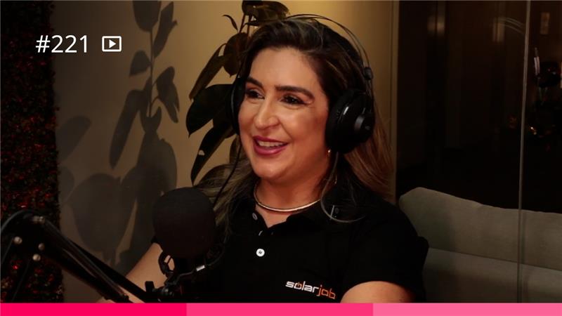 Ep. 221 - O futuro é solar: a próxima revolução será energética | #221 – Gislene Bergh